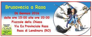 Brusavecia a Rasa - 06 Gennaio 2016 - Lendinara